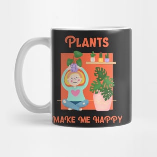 Plants Make Me Happy Mug